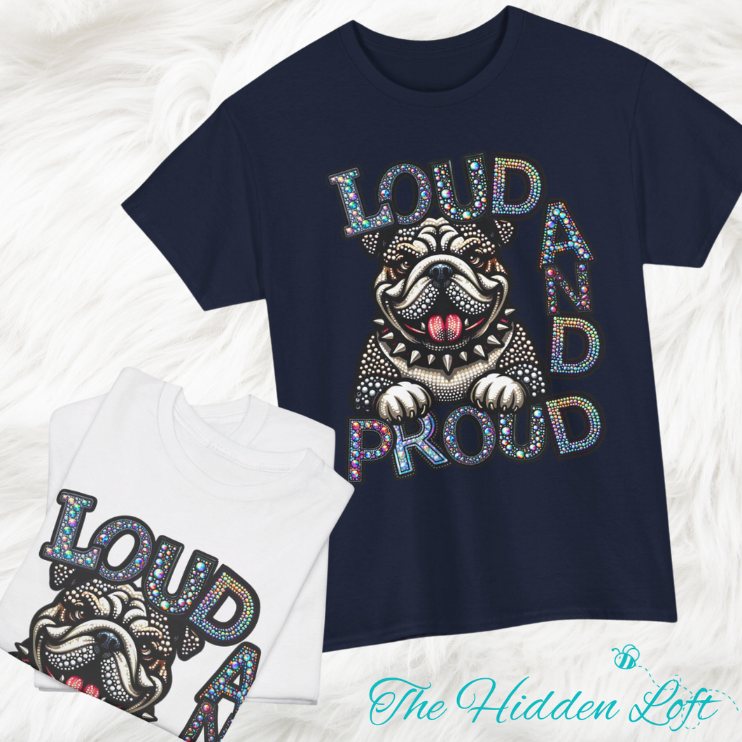 Loud & Proud Bulldog Faux Rhinestone T-Shirt