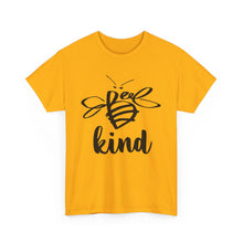 Load image into Gallery viewer, Bee Kind T-Shirt