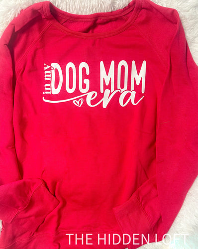 Dog Mom Era Sweatshirt