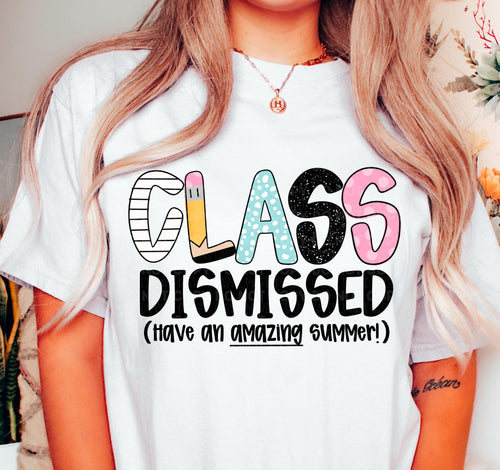 Class Dismissed T-shirt