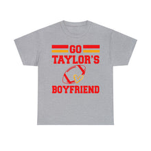 Load image into Gallery viewer, Go Taylor’s Boyfriend T-Shirt