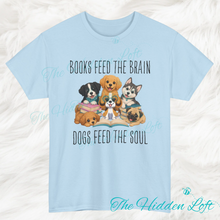 Load image into Gallery viewer, Dogs Feed the Soul T-shirt