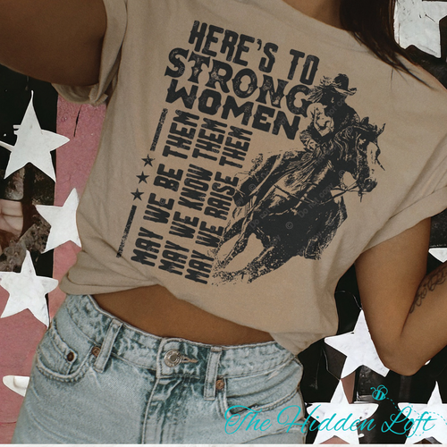 Here’s Strong Women T-shirt