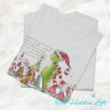 Load image into Gallery viewer, Grinch Quote T-shirt
