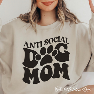 AntiSocial Dog Mom Sweatshirt