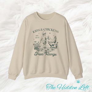 Free Range Kids & Chickens Sweatshirt