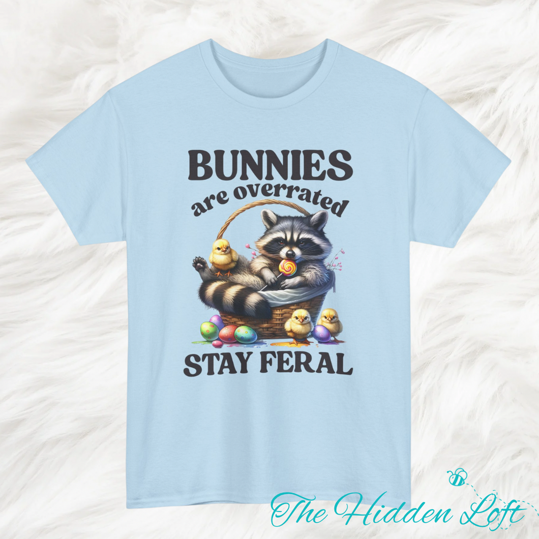 Toddler Bunnies are Overrated T-shirt