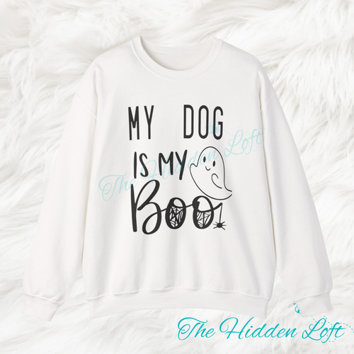 My Dog is My Boo Sweatshirt
