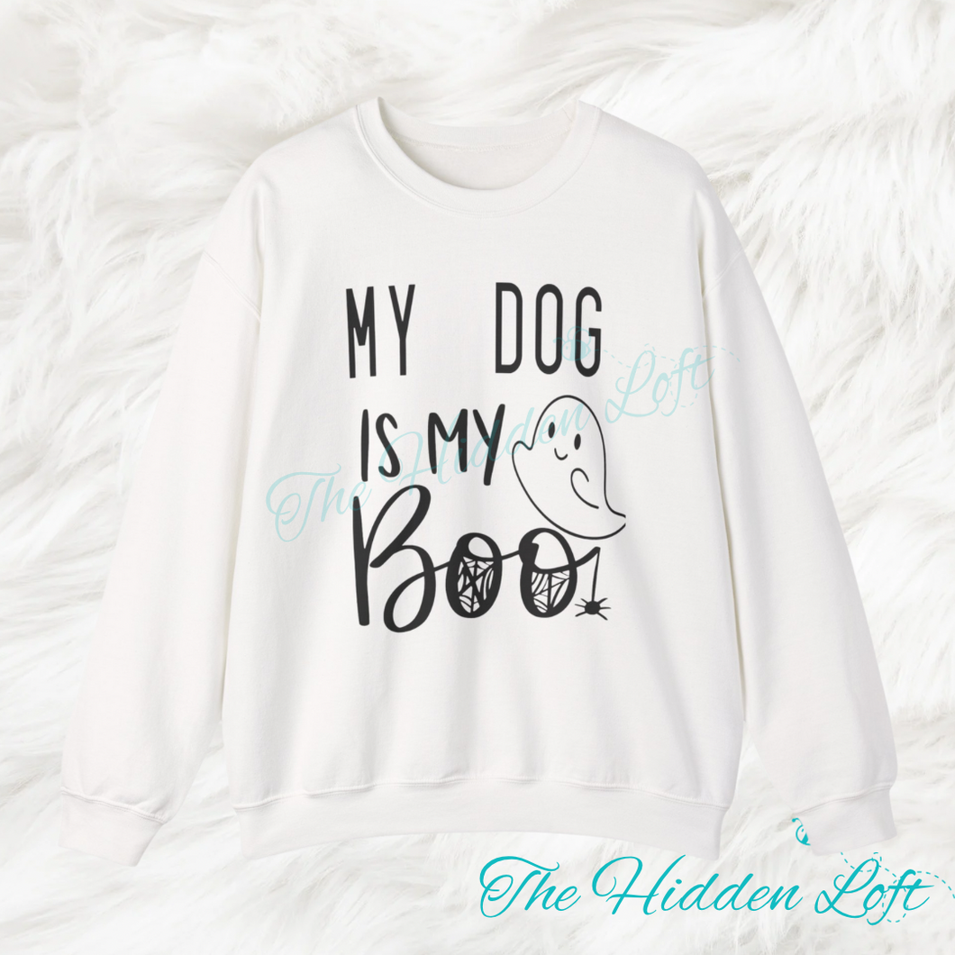 My Dog is My Boo Sweatshirt