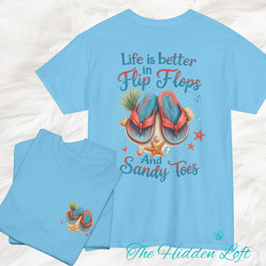 Life is Better in Flip Flops T-Shirt