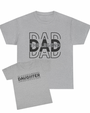 Load image into Gallery viewer, Daughter/Dad T-shirts