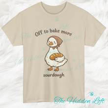 Load image into Gallery viewer, Off to Bake More Sourdough T-shirt