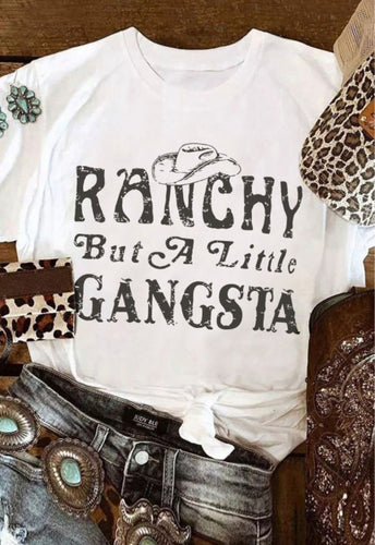 Ranchy but a little Gangster T-shirt