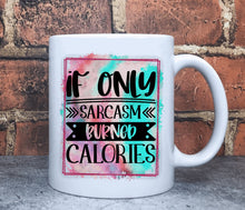 Load image into Gallery viewer, Sarcastic Coffee Cups