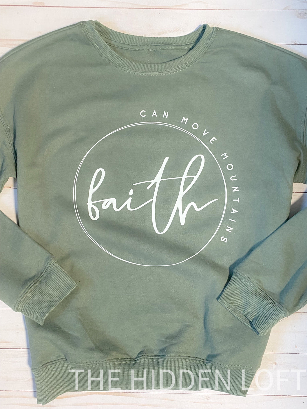 Faith Can Move Moutains Sweatshirt