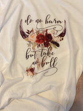 Load image into Gallery viewer, Do No Harm Take No Bull T-Shirt