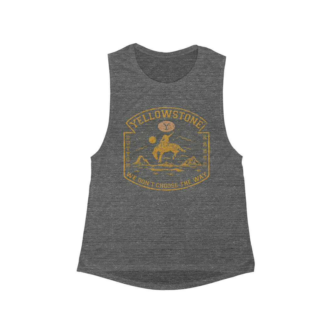 Yellowstone We Don’t Choose the Way Muscle Tank